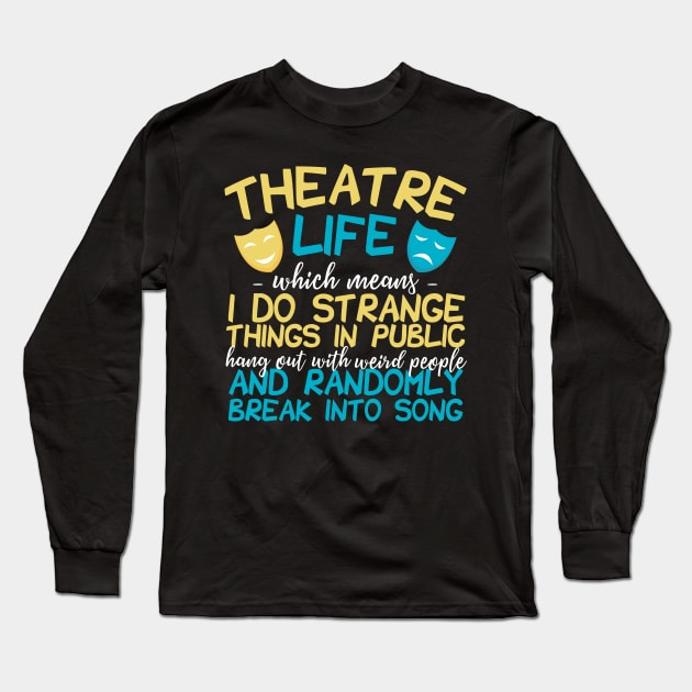 theatre Long Sleeve T-Shirt by CurlyDesigns